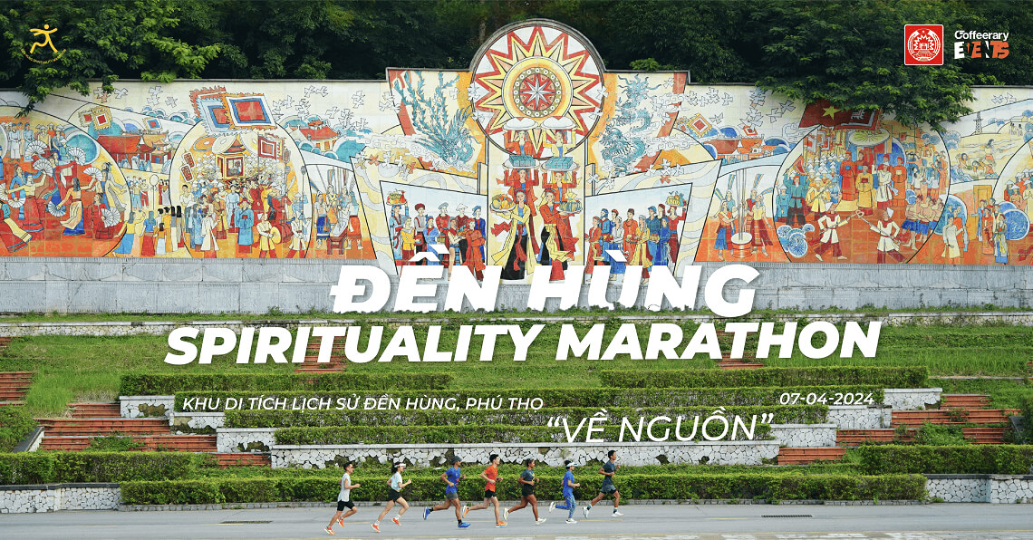 Giải chạy Đền Hùng Spirituality Marathon - "Về nguồn"