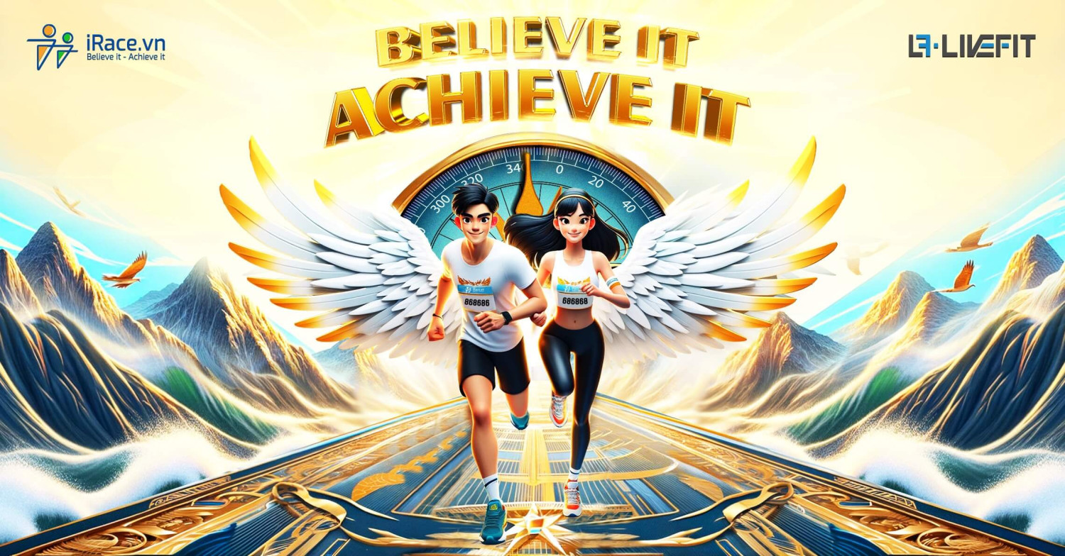 Tổng Hợp Các Giải Chạy Bộ Online Miễn Phí 2025 7 Believe It - Achieve It