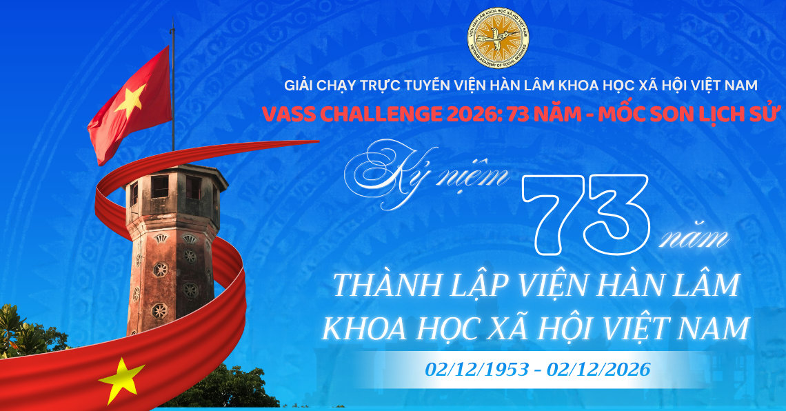 VASS CHALLENGE 2026: 73 NĂM - MỐC SON LỊCH SỬ